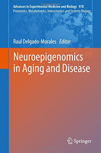 Neuroepigenomics in Aging and Disease (Advances in Experimental Medicine and Biology)