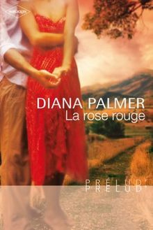 La rose rouge