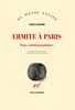 Ermite à Paris : pages autobiographiques
