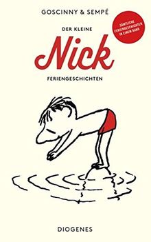 Der kleine Nick - Feriengeschichten (detebe)