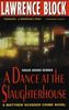A Dance at the Slaughterhouse: A Matthew Scudder Crime Novel (Matthew Scudder Mysteries)