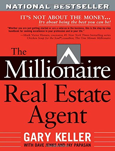 Gary Keller The Millionaire Real Estate Agent