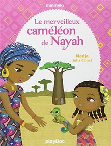 Minimiki. Vol. 12. Le merveilleux caméléon de Nayah