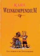 Karl. Weinkompendium. Eine önologische Comicographie