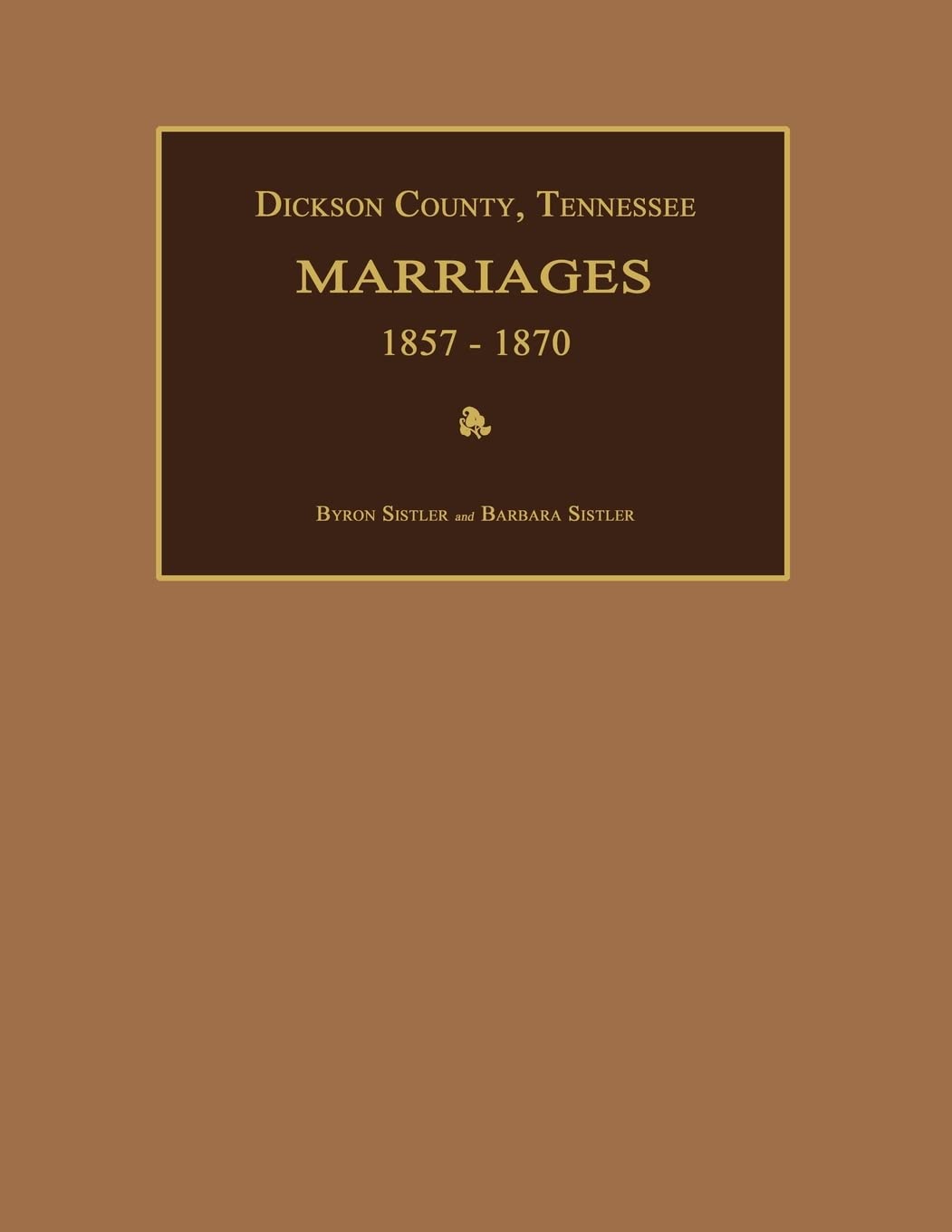 Dickson County, Tennessee, Marriages 1857-1870