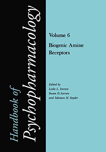 Biogenic Amine Receptors (Handbook of Psychopharmacology, 6, Band 6)