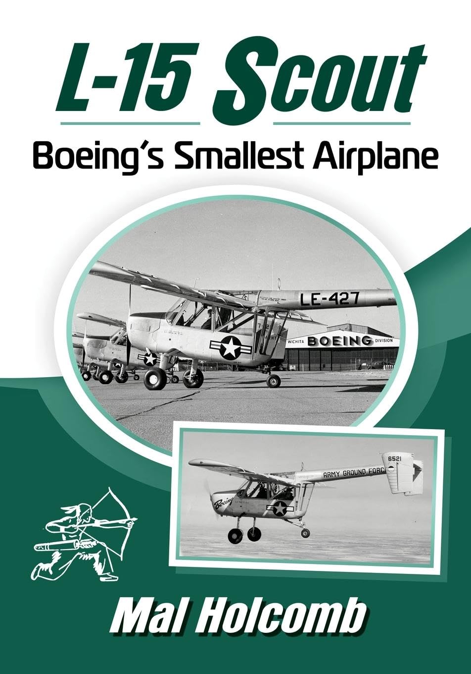 L-15 Scout: Boeing's Smallest Airplane