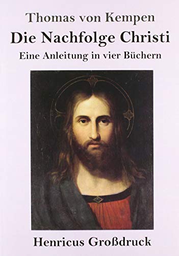 Die Nachfolge Christi (Großdruck)