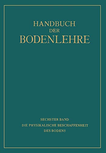 Die Physikalische Beschaffenheit des Bodens (German Edition)