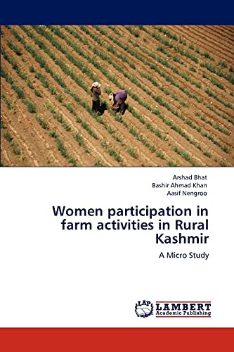 Women participation in farm activities in Rural Kashmir: A Micro Study