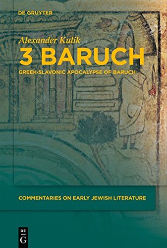 3 Baruch: Greek-Slavonic Apocalypse of Baruch (Commentaries on Early Jewish Literature)