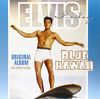 Blue Hawaii-Original Album Plus B [Vinyl LP]