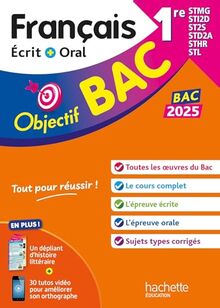 Français écrit + oral 1re STMG, STI2D, ST2S, STD2A, STHR, STL : bac 2025
