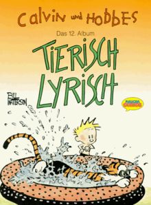 Calvin und Hobbes, Bd.12, Tierisch lyrisch