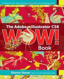 The Adobe Illustrator CS6 Wow! Book