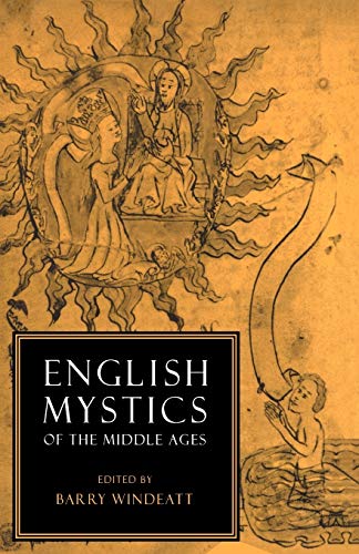 English Mystics of the Middle Ages (Cambridge English Prose Texts)