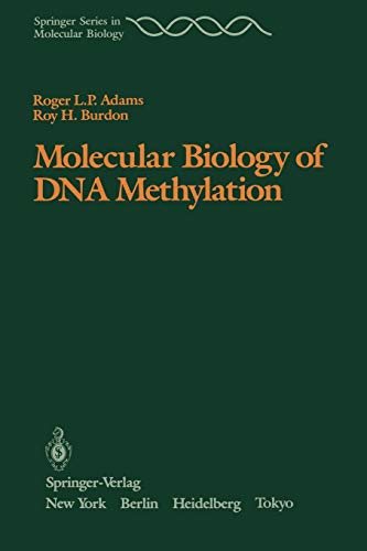 Molecular Biology of DNA Methylation (Springer Series in Molecular and Cell Biology)