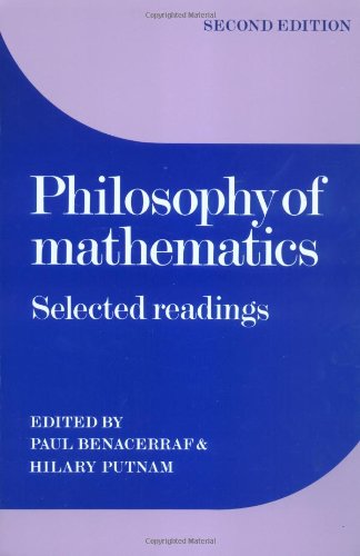 Paul Benacerraf Philosophy Of Mathematics 2ed, Selected Readings