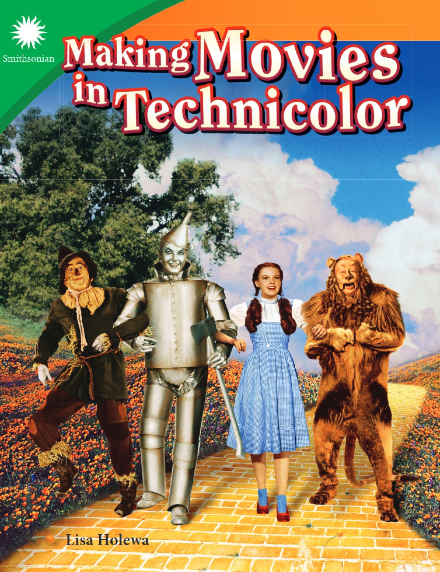 Making Movies in Technicolor (Smithsonian Steam Readers)