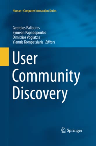User Community Discovery (Human–Computer Interaction Series)