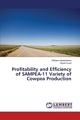 Profitability and Efficiency of SAMPEA-11 Variety of Cowpea Production
