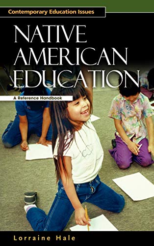 Native American Education: A Reference Handbook (Contemporary Education Issues)