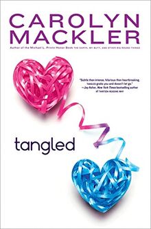 Tangled von Carolyn Mackler | Buch | Zustand gut