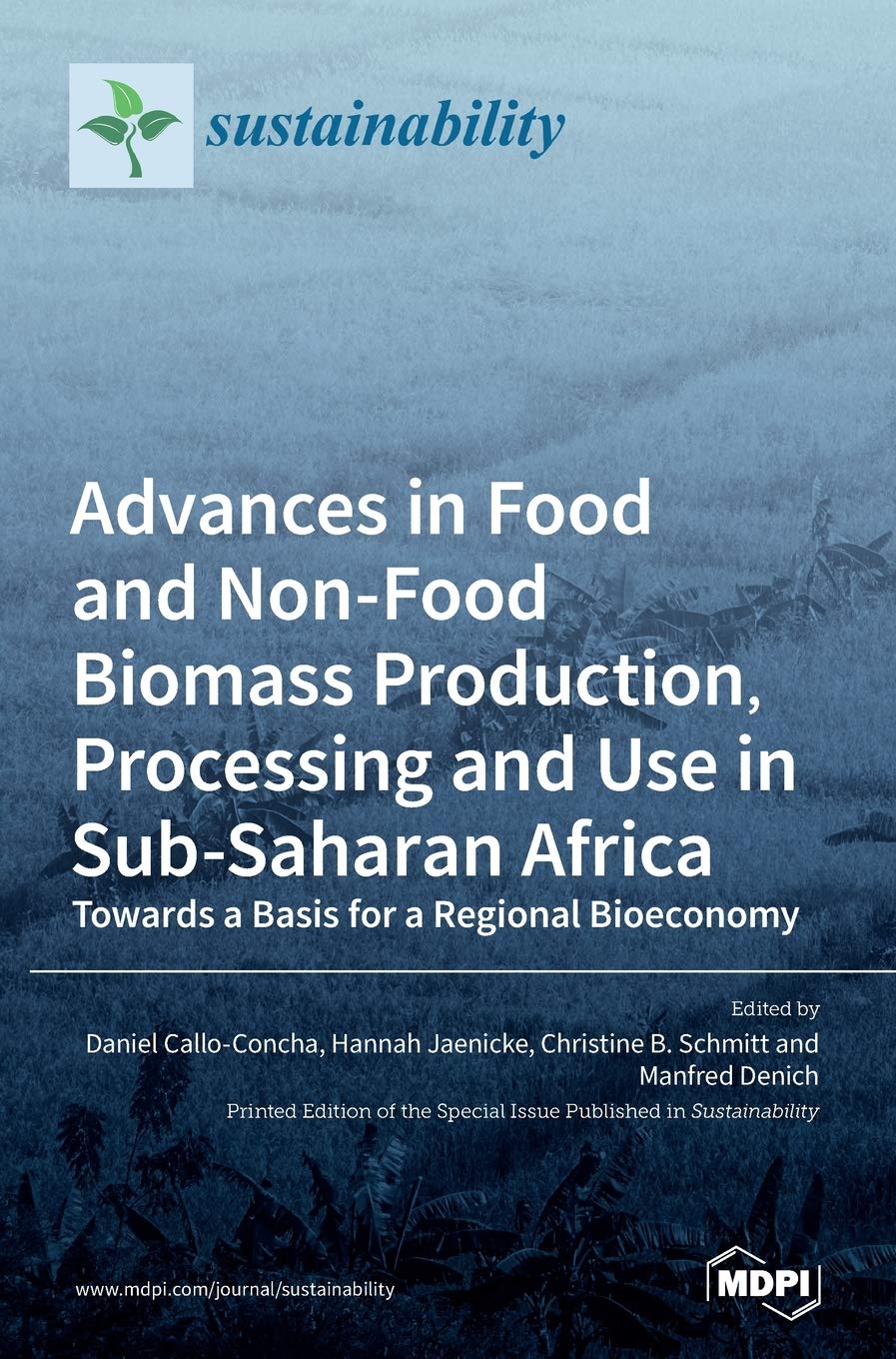 Advances in Food and Non-Food Biomass Production, Processing and Use in Sub-Saharan Africa: Towards a Basis for a Regional Bioeconomy