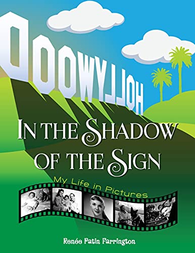 In the Shadow of the Sign - My Life in Pictures (color)