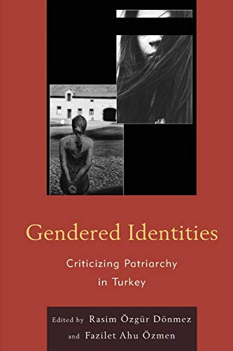 Gendered Identities: Criticizing Patriarchy in Turkey