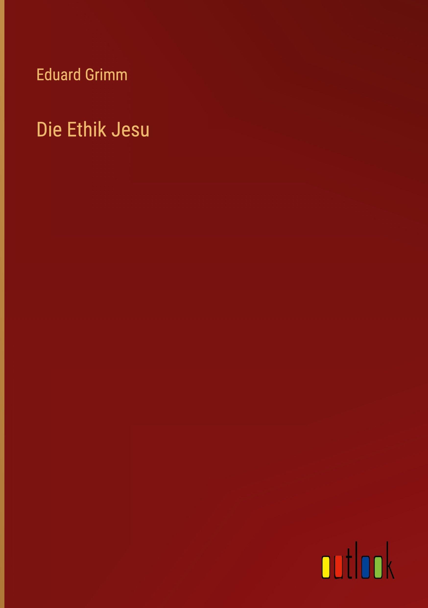 Die Ethik Jesu