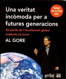 Una veritat incòmoda per a futures generacions : els perills de l'escalfament global explicats als joves (ALTRES OBRES)