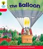 Oxford Reading Tree: Level 4: More Stories A: the Balloon (Ort More Stories)