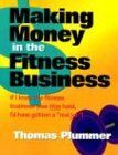 Making Money in the Fitness Business