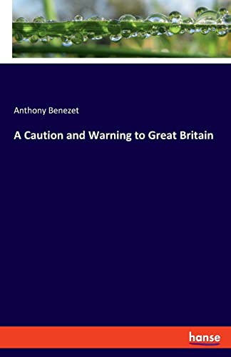A Caution and Warning to Great Britain: DE