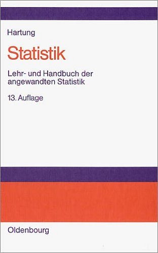Statistik: Lehr- und Handbuch der angewandten Statistik