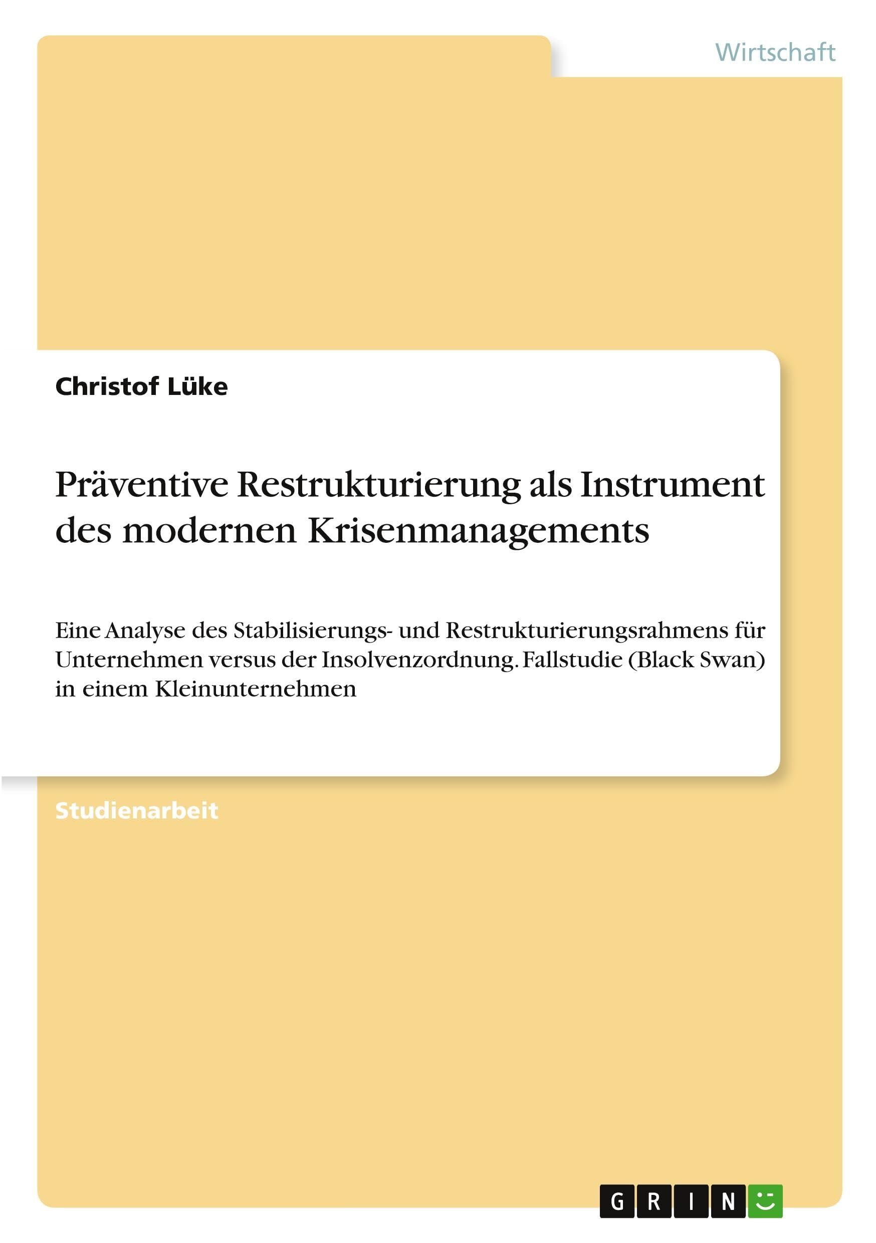 Präventive Restrukturierung als Instrument des modernen Krisenmanagements