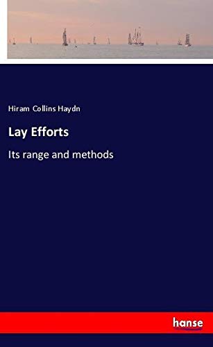 Lay Efforts: Its range and methods