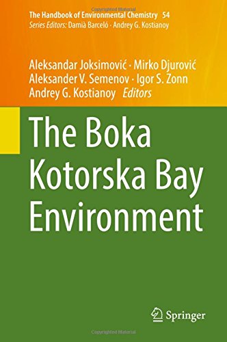 The Boka Kotorska Bay Environment (The Handbook of Environmental Chemistry)