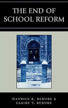 The End of School Reform