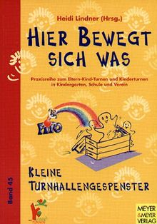 Hier bewegt sich was, Bd.45, Kleine Turnhallengespenster