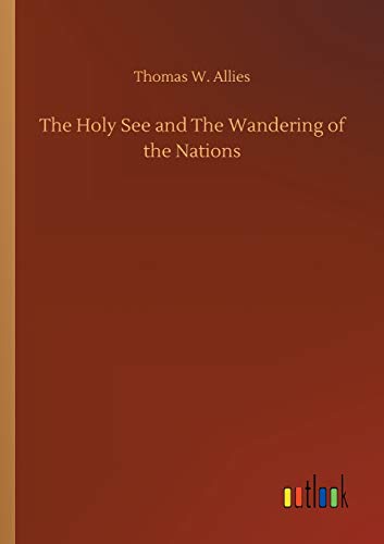 The Holy See and The Wandering of the Nations