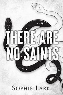 There Are No Saints: Illustrated Edition (Sinners Duet, Band 1)