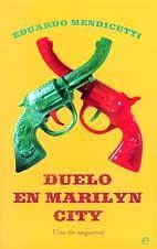 Duelo en Marilyn City/ Grief in the Marilyn City