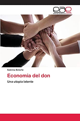Economía del don: Una utopía latente