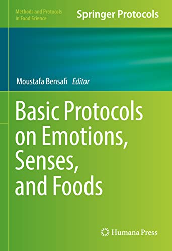 Basic Protocols on Emotions, Senses, and Foods (Methods and Protocols in Food Science)