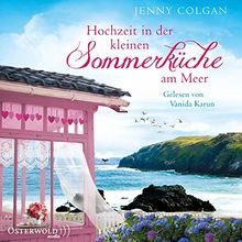 Hochzeit in der kleinen Sommerküche am Meer: 2 CDs (Floras Küche, Band 2)