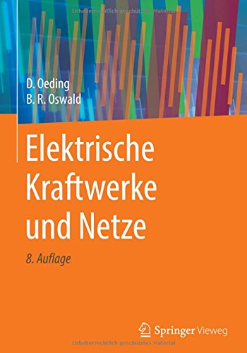 Elektrische Kraftwerke und Netze - Dietrich Oeding Bernd Rüdiger Oswald Gebunden
