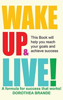 Wake Up and Live!