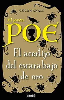 El acertijo del escarabajo de oro (El jóven Poe)